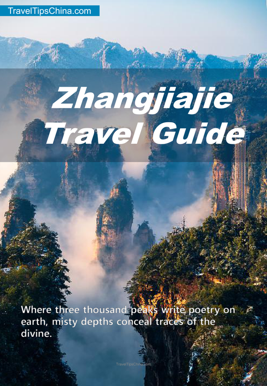 Zhangjiajie Travel Guide