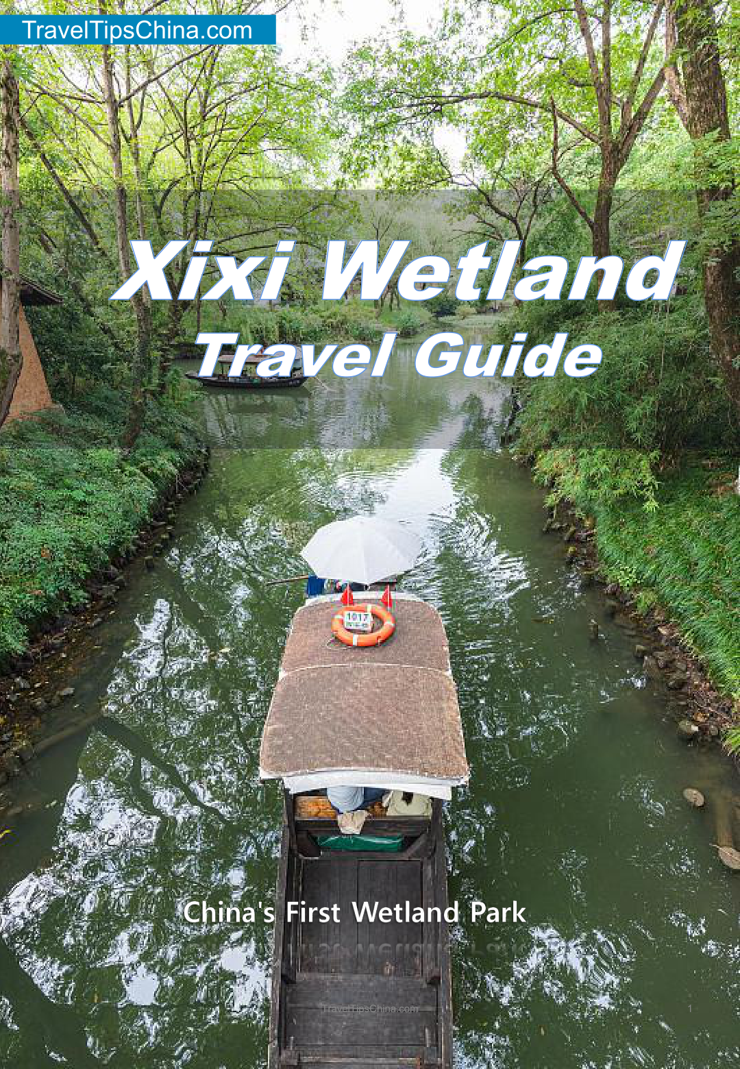 Xixi Wetland Travel Guide